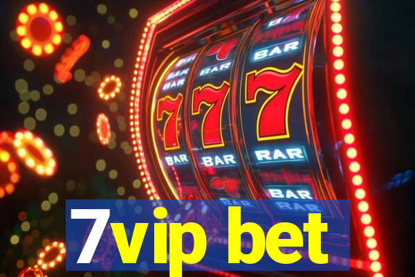 7vip bet